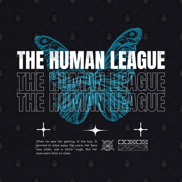 The Human LEAGUE by Saint Maxima